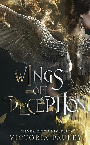 Wings of Deception (Silver City University)