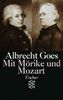 Mit Mörike und Mozart: Studien aus fünfzig Jahren