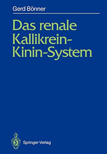 Das renale Kallikrein-Kinin-System (German Edition)