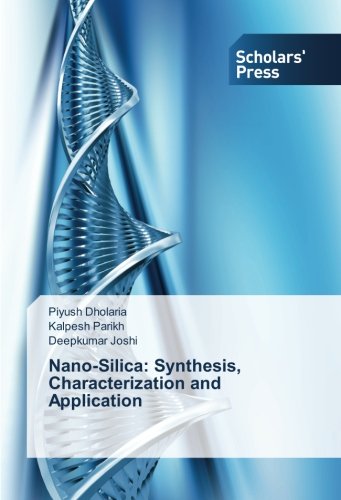 Nano-Silica: Synthesis, Characterization and Application