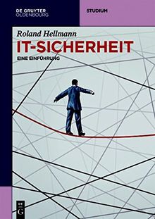 IT-Sicherheit: Eine Einführung (De Gruyter Studium)