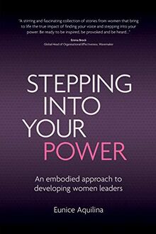 Stepping Into Your Power: An Embodied Approach to Developing Women Leaders