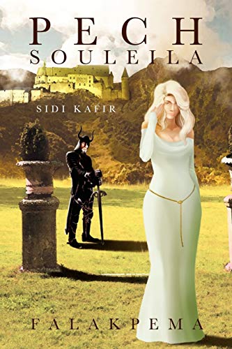 Pech Souleila: Sidi Kafir