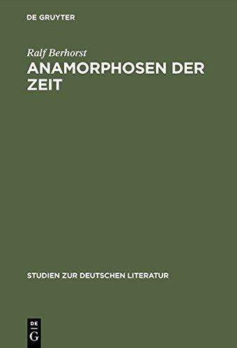 Anamorphosen der Zeit: Jean Pauls Romanästhetik und Geschichtsphilosophie (Studien zur deutschen Literatur, Band 162)