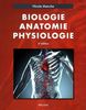 Biologie, Anatomie, Physiologie