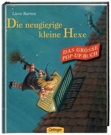 Die neugierige kleine Hexe - Das große Pop-up-Buch