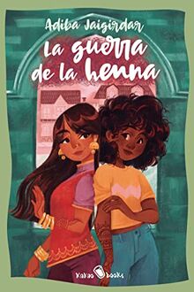 La guerra de la henna: (The Henna Wars) (KAKAO LARGE, Band 11)