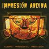 Impresion Andina Vol.1
