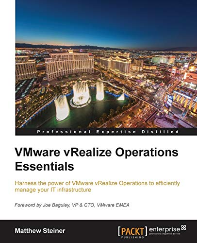 Matthew Steiner VMware VRealize Operations Essentials (English Edition)