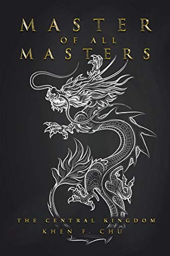 Master of All Masters: The Central Kingdom