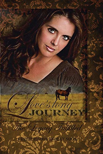 Love’s Long Journey: A Legacy Fulfilled