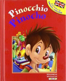 Pinocho - Pinocchio (Historias bilingües)