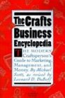 Crafts Business Encyclopedia: Revised Edition (A Harvest Book)