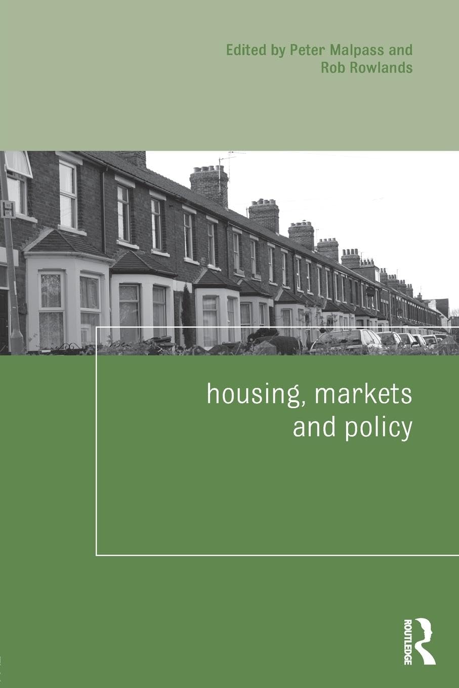 Housing, Markets and Policy (Housing and Society)