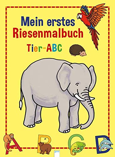 Tier-ABC: Mein erstes Riesenmalbuch