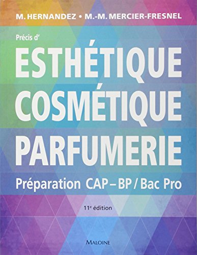 Pr Cis D Esth Tique Cosm Tique Parfumerie Pr Paration Aux Examens D Etat Cap Bp Bac Pro De