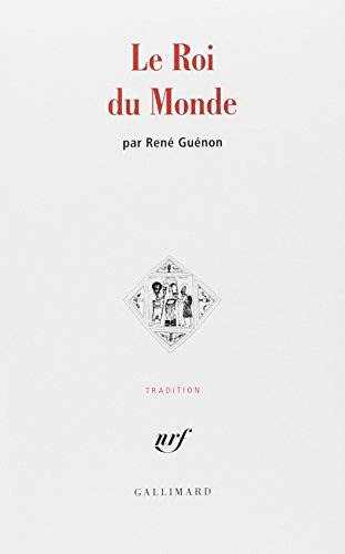 Le Roi Du Monde (tradition 1)