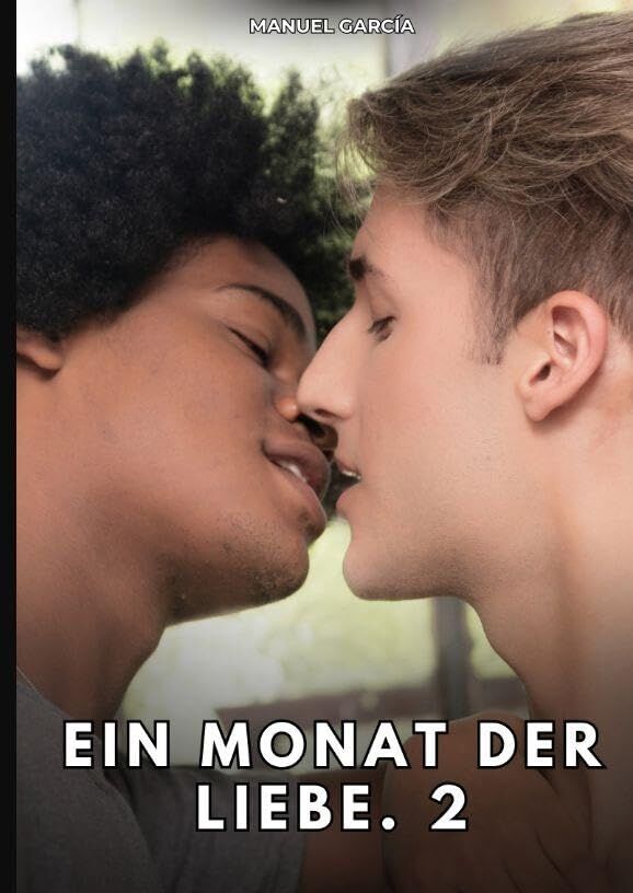 Ein Monat der Liebe. 2