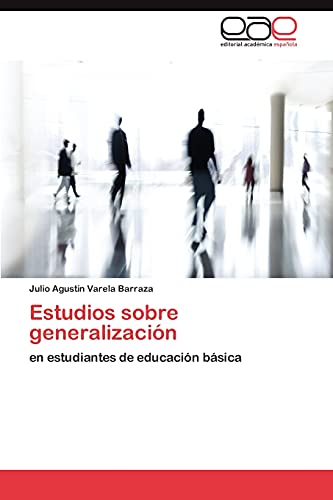 Estudios sobre generalización: en estudiantes de educación básica