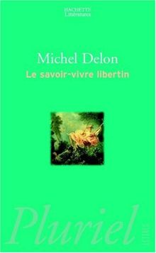 Le savoir-vivre libertin