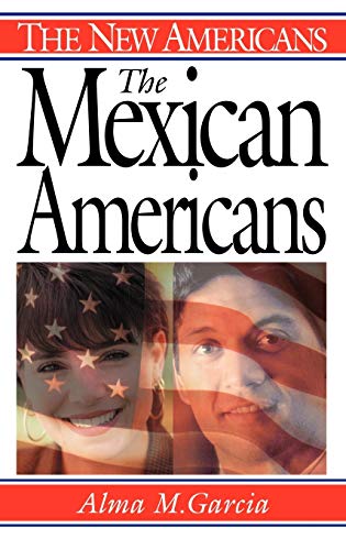 The Mexican Americans (New Americans)