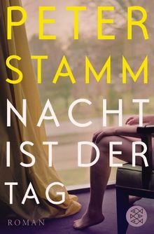 Nacht ist der Tag: Roman