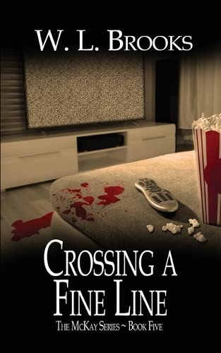 Crossing a Fine Line (McKay, Band 5)