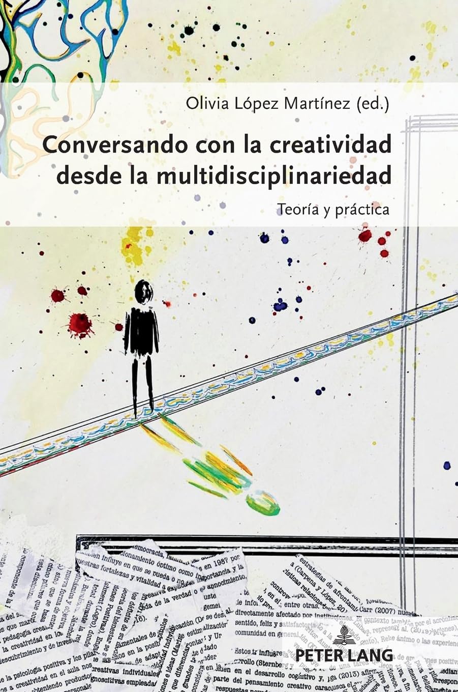 Conversando con la creatividad desde la multidisciplinariedad: Teoría y práctica