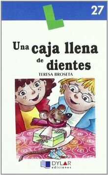 Una caja llena de dientes (Lecturas Dylar, Band 27)