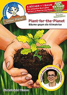 Benny Blu - Plant-for-the-Planet: Bäume gegen die Klimakrise (Unser Planet)