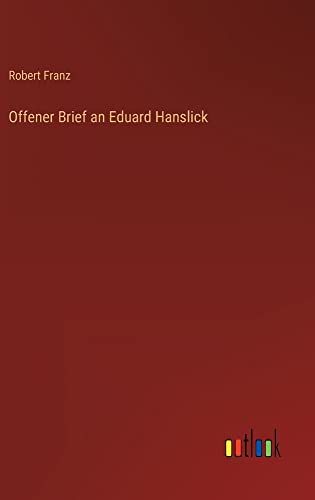 Offener Brief an Eduard Hanslick