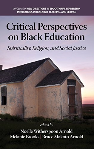 Critical Perspectives on Black Education: Spirituality, Religion and Social Justice (Hc) (New Directions in Educational Leadership: Innovations in Scholarship, Teaching, and Service)
