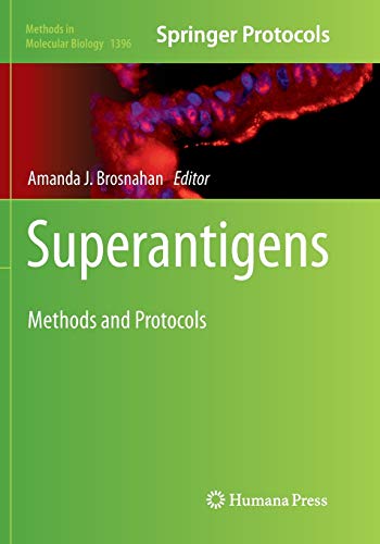 Superantigens: Methods and Protocols (Methods in Molecular Biology, Band 1396)