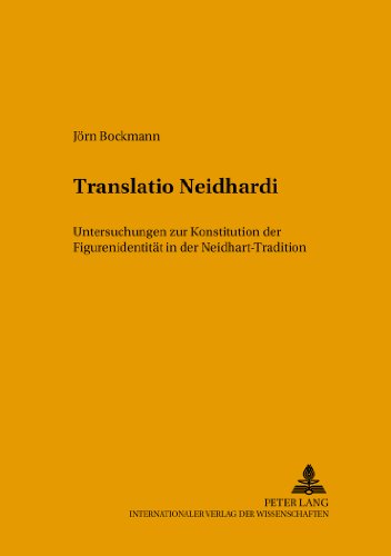 Translatio Neidhardi: Untersuchungen zur Konstitution der Figurenidentität in der Neidhart-Tradition (Mikrokosmos)