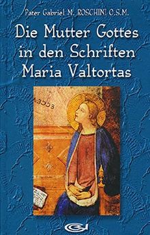 Die Mutter Gottes in den Schriften Maria Valtortas | Buch | Zustand sehr gut