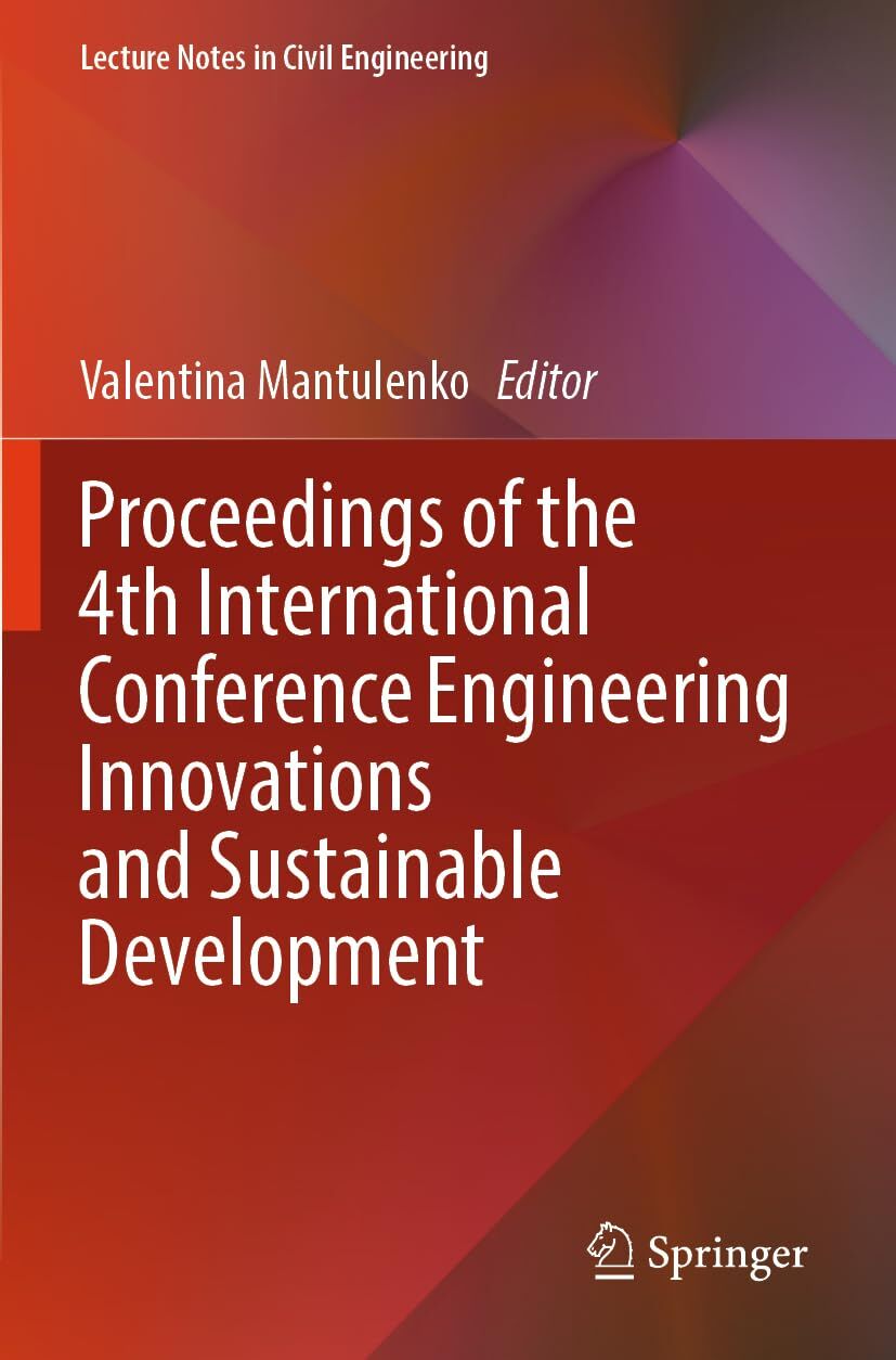 Proceedings of the 4th International Conference Engineering Innovations and Sustainable Development