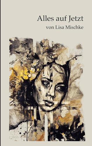Alles auf Jetzt: DE (Poetry Buchreihe)