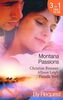 Montana Passions: Stranded with the Groom / All He Ever Wanted / Prescription: Love (Mills & Boon by Request)