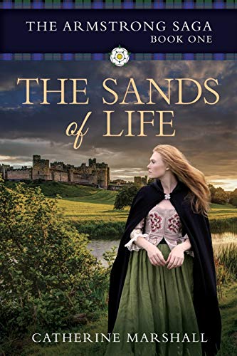 The Sands of Life (The Armstrong Saga, Band 1)