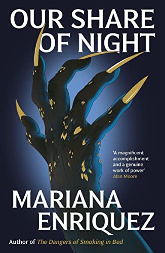 Our Share Of Night, Mariana Enriquez
