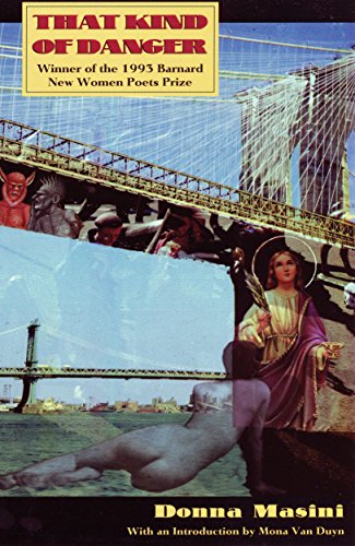That Kind of Danger: Winner of the 1993 Barnard New Women Poets Prize