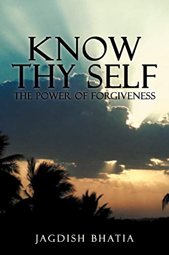 Know Thy Self: The Power of Forgiveness