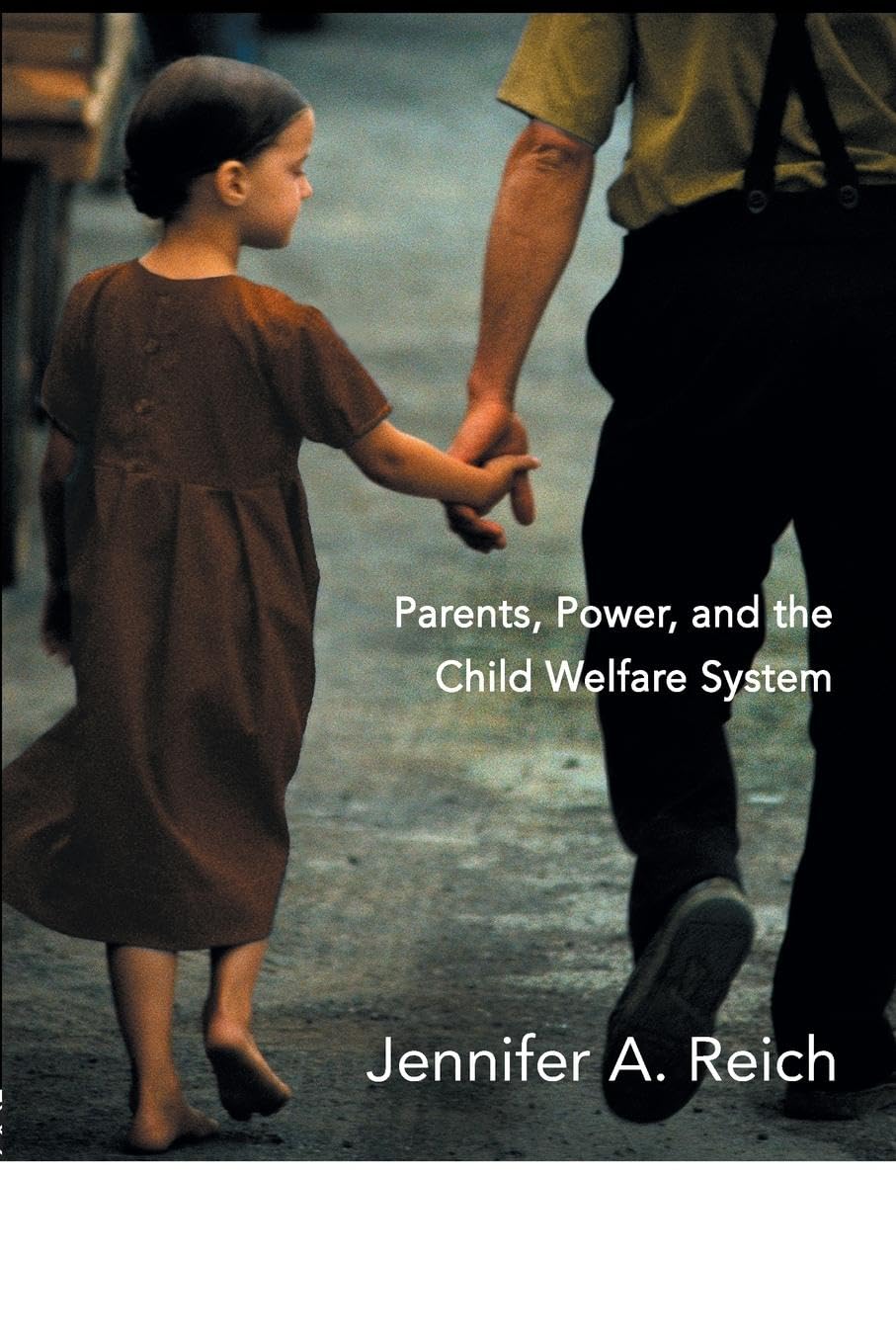 Fixing Families: Parents, Power, and the Child Welfare System (Perspectives on Gender)