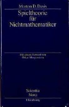 Spieltheorie für Nichtmathematiker (Scientia Nova)