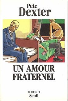 Un amour fraternel