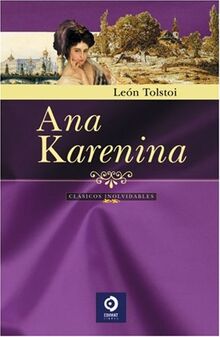 Ana Karenina (Grandes Clasicos Series/Great Classics Series (Spanish))