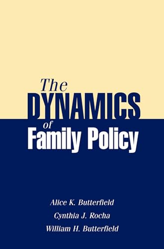 Dynamics of Family Policy