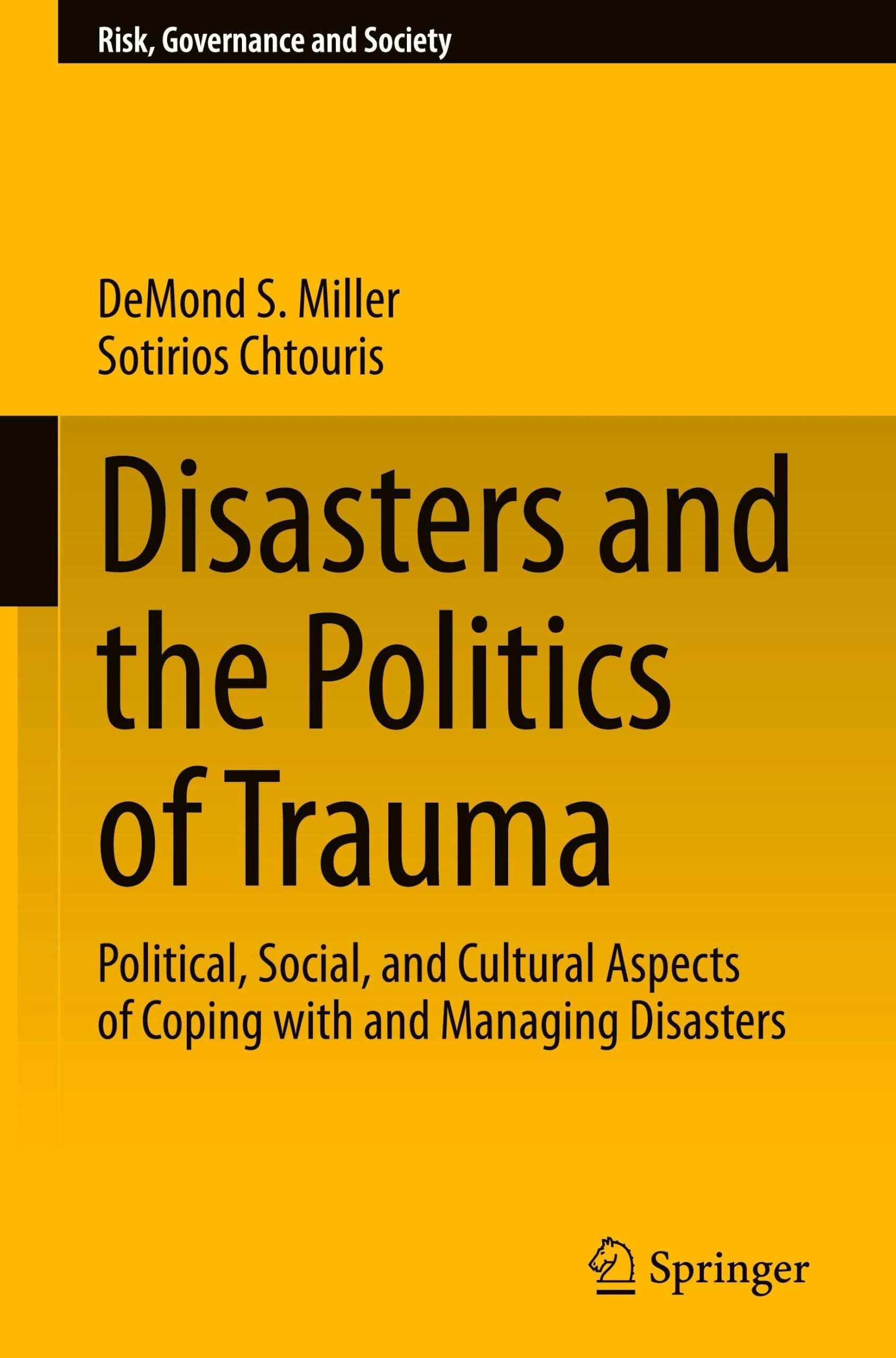 Disasters and the Politics of Trauma