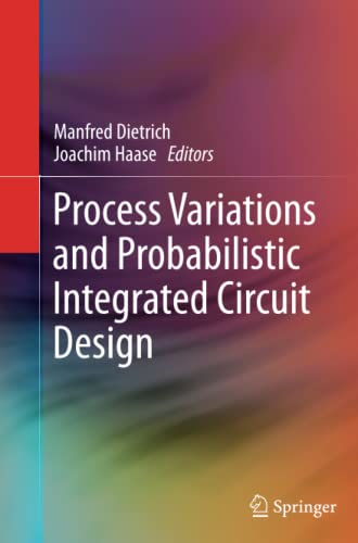 Process Variations and Probabilistic Integrated Circuit Design