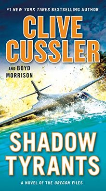 Shadow Tyrants (The Oregon Files, Band 13)